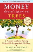 Money Doesn't Grow On Trees: A Parent's Guide to Raising Financially Responsible Children артикул 2319e.