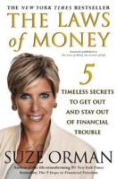 The Laws of Money : 5 Timeless Secrets to Get Out and Stay Out of Financial Trouble артикул 2325e.