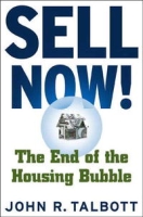 Sell Now!: The End of the Housing Bubble артикул 2327e.