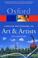 Oxford Concise Dictionary of Art & Artists артикул 2400e.