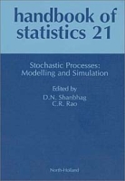 Handbook of Statistics 21: Stochastic Processes: Modeling and Simulation артикул 2216e.