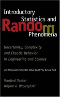 Introductory Statistics and Random Phenomena: Uncertainty, Complexity and Chaotic Behavior in Engineering and Science (Statistics for Industry and Technology) артикул 2237e.