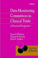 Data Monitoring Committees in Clinical Trials : A Practical Perspective (Statistics in Practice) артикул 2241e.
