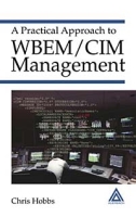 A Practical Approach to WBEM/CIM Management артикул 2270e.