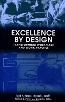 Excellence By Design : Transforming Workplace and Work Practice артикул 2314e.