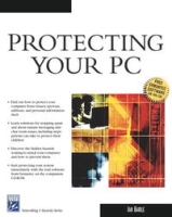 Protecting Your PC (General Computing Series) артикул 2458e.