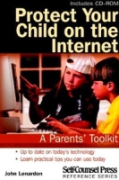 Protect Your Child on the Internet: A Parent's Toolkit артикул 2497e.