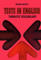 Tests in English Thematic Vocabulary / Тематические тесты по английскому языку артикул 2435e.